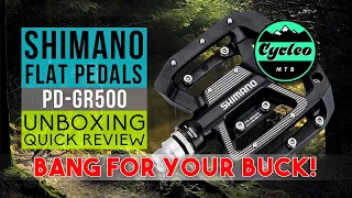 Shimano Flat Pedals PD-GR500 | Unboxing Quick Review
