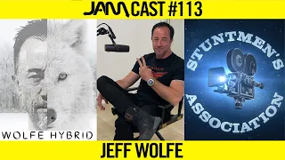 EMMY AWARD & 2X TAURUS WORLD STUNT WINNER | JAMCast #113 - JEFF WOLFE