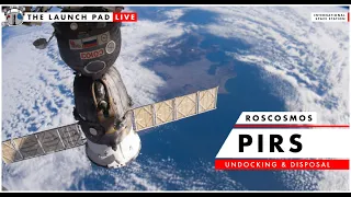 Watch Russia Remove PIRS from ISS