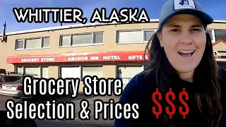 Grocery Shopping in Alaska | Grocery Store Selection & Prices in Whittier, AK