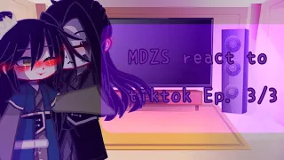 MDZS react to tiktok Ep.3/3||gacha club||MDZS||