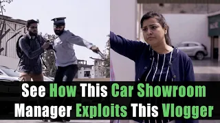 See How This Car Showroom Manager Exploits This Vlogger| Nijo Jonson | Motivational Video