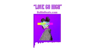 "LOVE GO HIGH" Sean Paul x Dua Lipa type beat  | Instru Zouk Dancehall Tropical RnB Happy Dance 2019