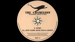 The Chameleon - Just Close Your Eyes & Listen (1995)