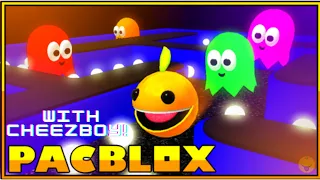 Pac-man In ROBLOX! (With CHEEZBOY)