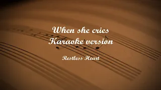 When she cries (Karaoke version)