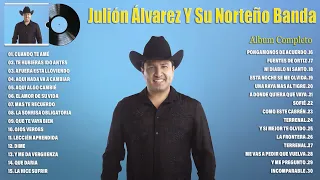 Julión Álvarez Y Su Norteño Banda 2023 - Grandes Éxitos Mix 2023 - Álbum Completo Mas Popular 2023