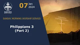 Sunday Morning Worship Service | 7 January 2024