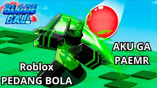 MAIN BOLA PEDANG GES!!! - Roblox Blade Ball Gameplay