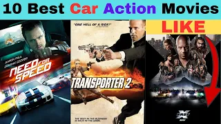 Top 10 Best Car Action Movies Like Fast & Furious | 10 Best Car Movies like Fast & Furious