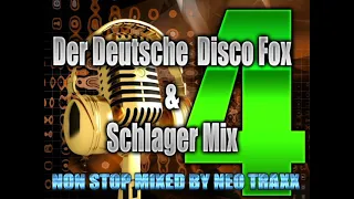 Disco Fox & Deutsche Schlager Hit Mix  4  -  2021  Non Stop mixed by NEO TRAXX