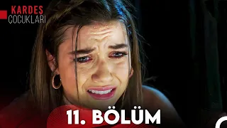 Kardeş Çocukları 11. Bölüm (FULL HD)