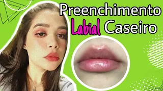 PREENCHIMENTO LABIAL CASEIRO / Como ter lábios lindos sem gastar nenhum centavo!