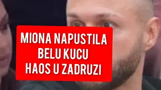 MIONA NAPUSTILA BELU KUCU, HAOS U ZADRUZI - JAVLJENO UPRAVO SAD