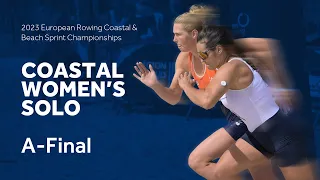 Coastal Women's Solo - A-Final - 2023 European Rowing Coastal & Beach Sprint Championships