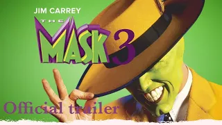 THE MASK 3 THE MASK RETURNS 2022 Trailer Jim Carrey, Cameron Diaz Fan Made | HD Trailers