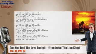 🎙 Can You Feel The Love Tonight - Elton John (The Lion King) Vocal Backing Track with chords/lyrics