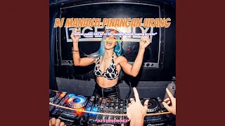 DJ MANANTI PINANGAN URANG