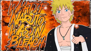 What If Naruto was in Bleach, The Movie