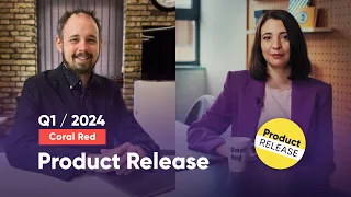 [Webinar] Coral Red Q1/2024 Product Release