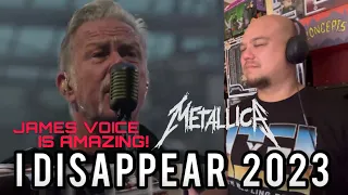 Metallica - I Disappear 2023 Live Concert First Time Hearing  Reaction , JAMES HETFIELD IS AMAZING
