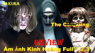 REVIEW PHIM ÁM ẢNH KINH HOÀNG FULL 1-2-3 || THE CONJURING FULL || SAKURA REVIEW