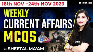 18th Nov - 24th Nov 2023 Weekly Current Affairs Mcqs | Nov Weekly Current Affairs 2023 | Sheetal Mam