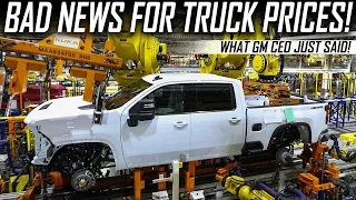 Bad News For New Truck Prices | What GM CEO Just Said!