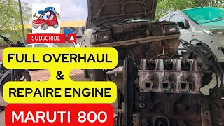 Maruti 800cc car Engine Restoration | Full Overhaul and Repair Engine | MARUTI 800(25 year old)