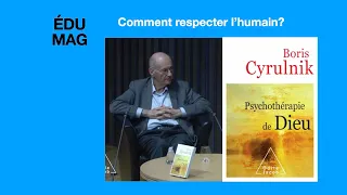 Pr Boris Cyrulnik. Psychothérapie de Dieu