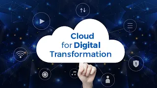 Cloud for Digital Transformation