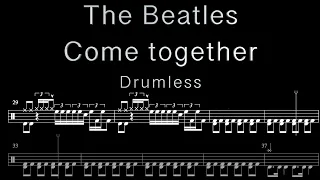 The Beatles - Come Together - Drumless