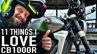 11 Things I LOVE! Honda CB1000R (2020)