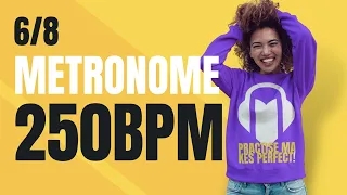 👉 6/8 METRONOME 250 BPM