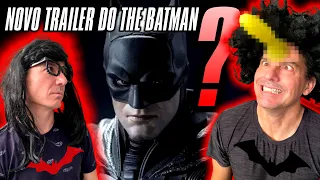 THE BATMAN, Novo Trailer? Irmãos Piologo Filmes #TheBatman