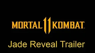 Mortal Kombat 11 - Трейлер к анонсу "Джейд".