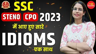 SSC STENO and CPO 2023 में आए हुए सारे  || Idioms and Phrases एक साथ  ||  BY SONI MAA'M ||