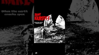 Saint Karloff - When the Earth Cracks Open