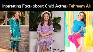 Tehreem Ali Hameed Biography – Child Actress Age, Father, Family, Drama List, Pics
