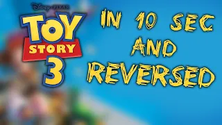 Toy Story 3 - speed up & reversed!