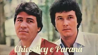 CHICO REY E PARANÁ GRANDES - SUCESSOS SERTANEJO - PARTE 01 - CLASSICOS HITS