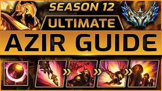 AZIR ULTIMATE GUIDE Season 12 | Runes, Items, Tips, Combos, Gameplay | League of Legends