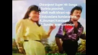 Chiranjeevi Super Hit Songs