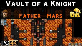 Vault of a Knight | Father Mars #1 (PC) | Diggy's Adventure