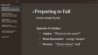 Encounter design! Trees, familiars, and time dilation!  | Preparing to Fail Ep #1