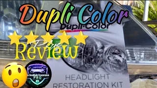 DUPLI-COLOR🌈 headlight restoration KIT review ⭐⭐⭐⭐⭐😲