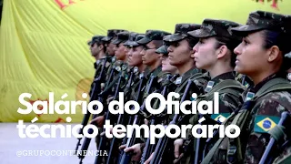 Salário do Oficial técnico temporário do Exército Brasileiro