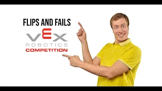 Vex Over Under Flips and Fails