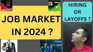 Job Market in 2024 | IT Hiring| IT Layoffs | Tech Layoffs | #Layoffs News