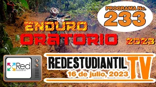 RedEstudiantil TV - Programa No.233 (Enduro Oratorio 2023)